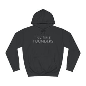 Invisible Founders Unisex Hoodie
